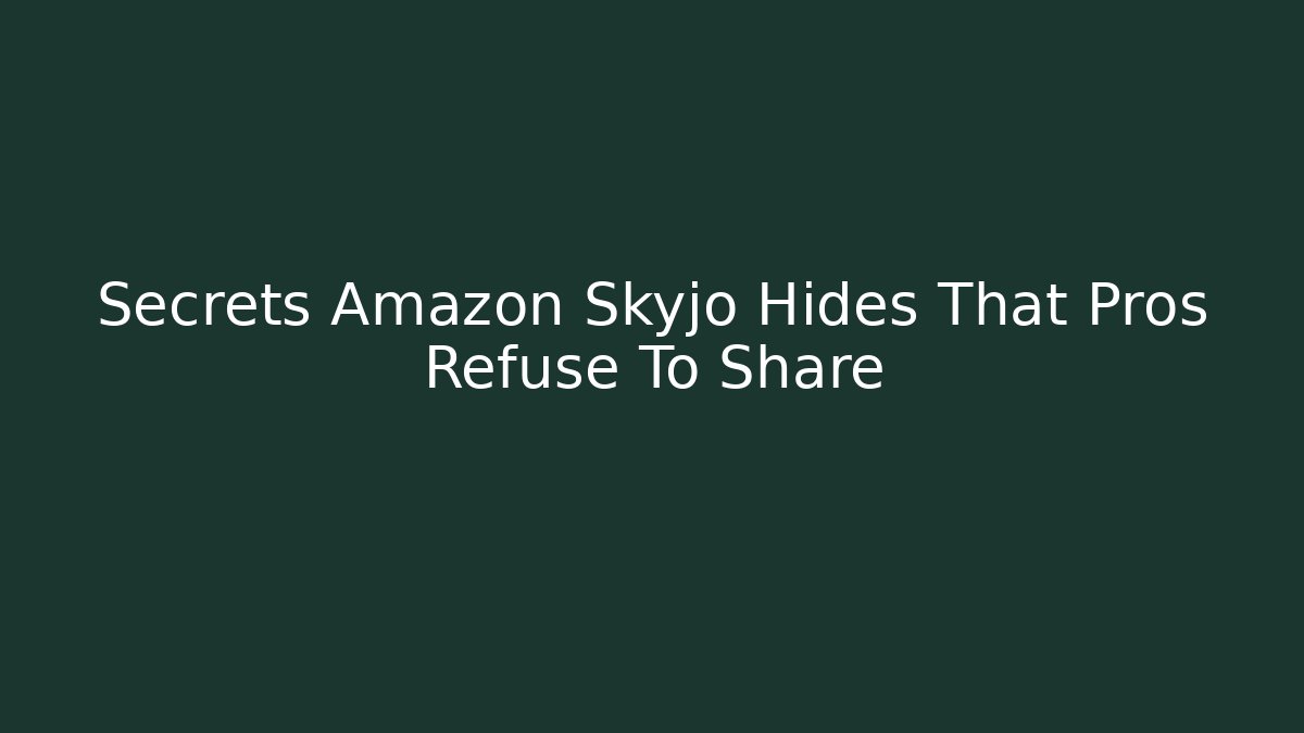 Secrets Amazon Skyjo Hides That Pros Refuse To Share - Andrea Zevedo
