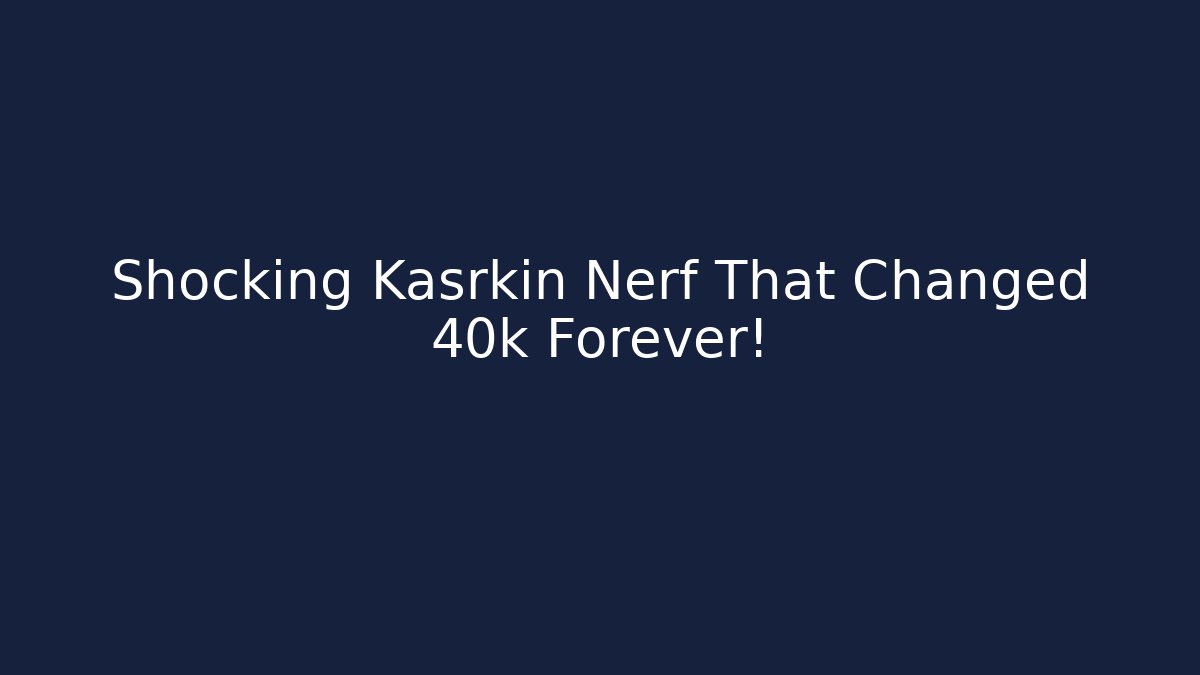 Shocking Kasrkin Nerf That Changed 40k Forever! - Andrea Zevedo