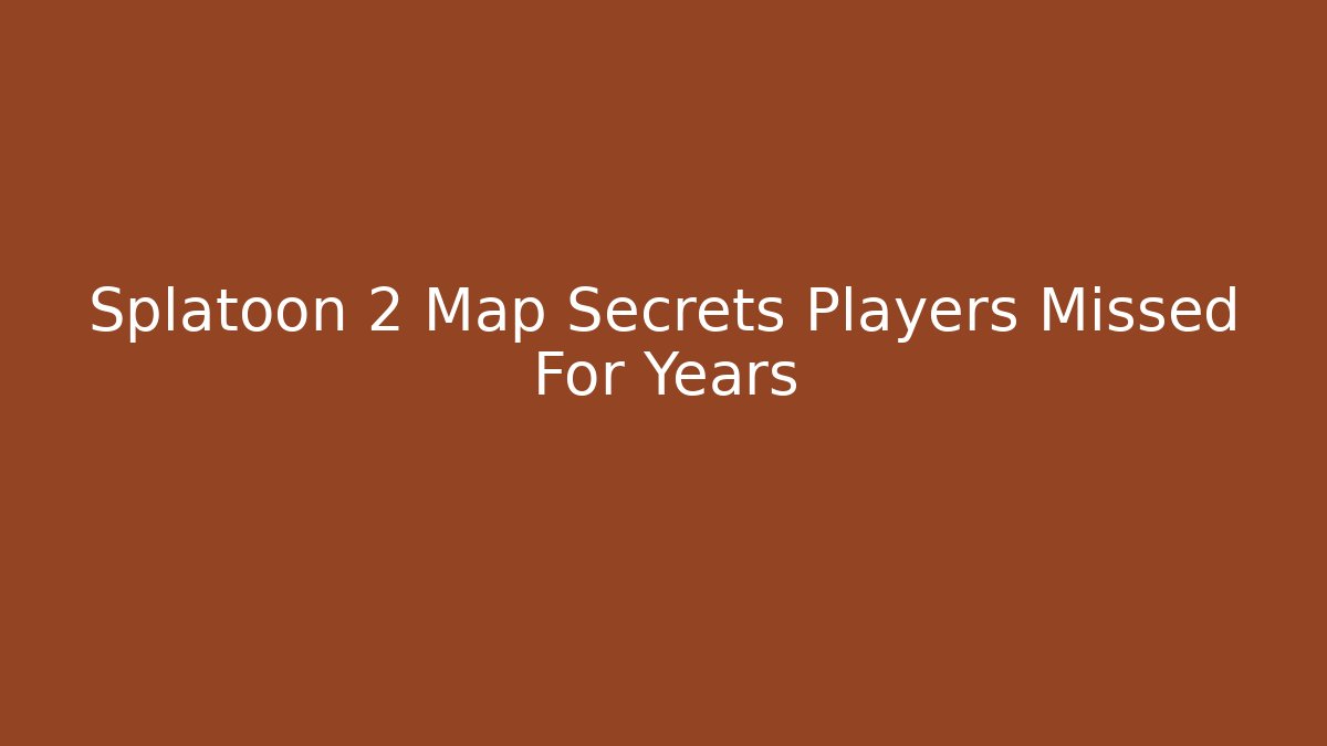 Splatoon 2 Map Secrets Players Missed For Years - Andrea Zevedo