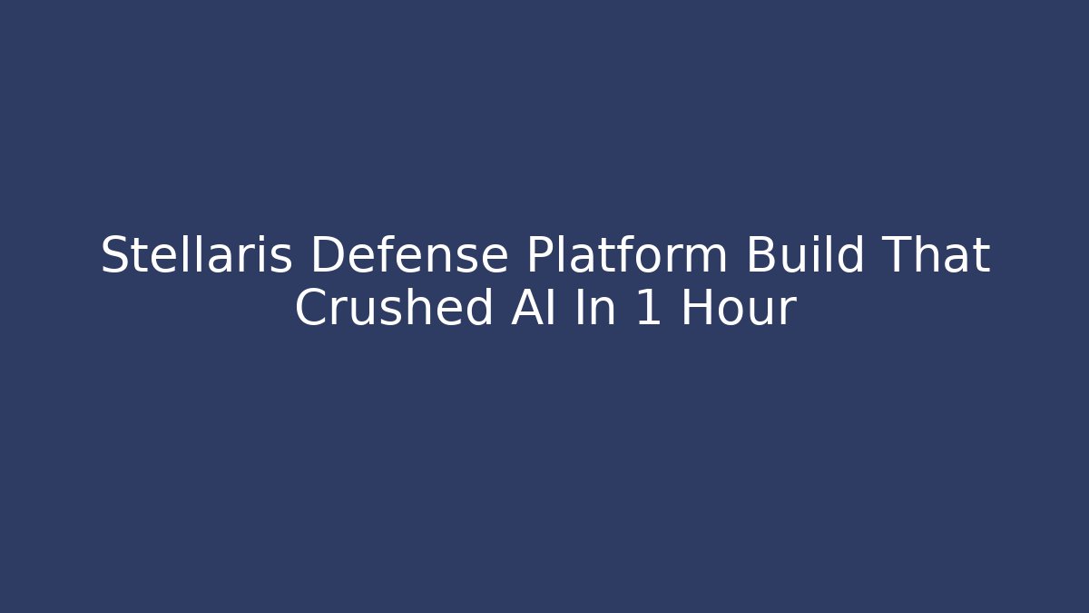 Stellaris Defense Platform Build That Crushed AI In 1 Hour