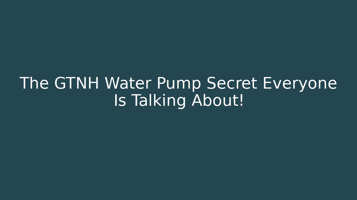 The GTNH Water Pump Secret Everyone Is Talking About!