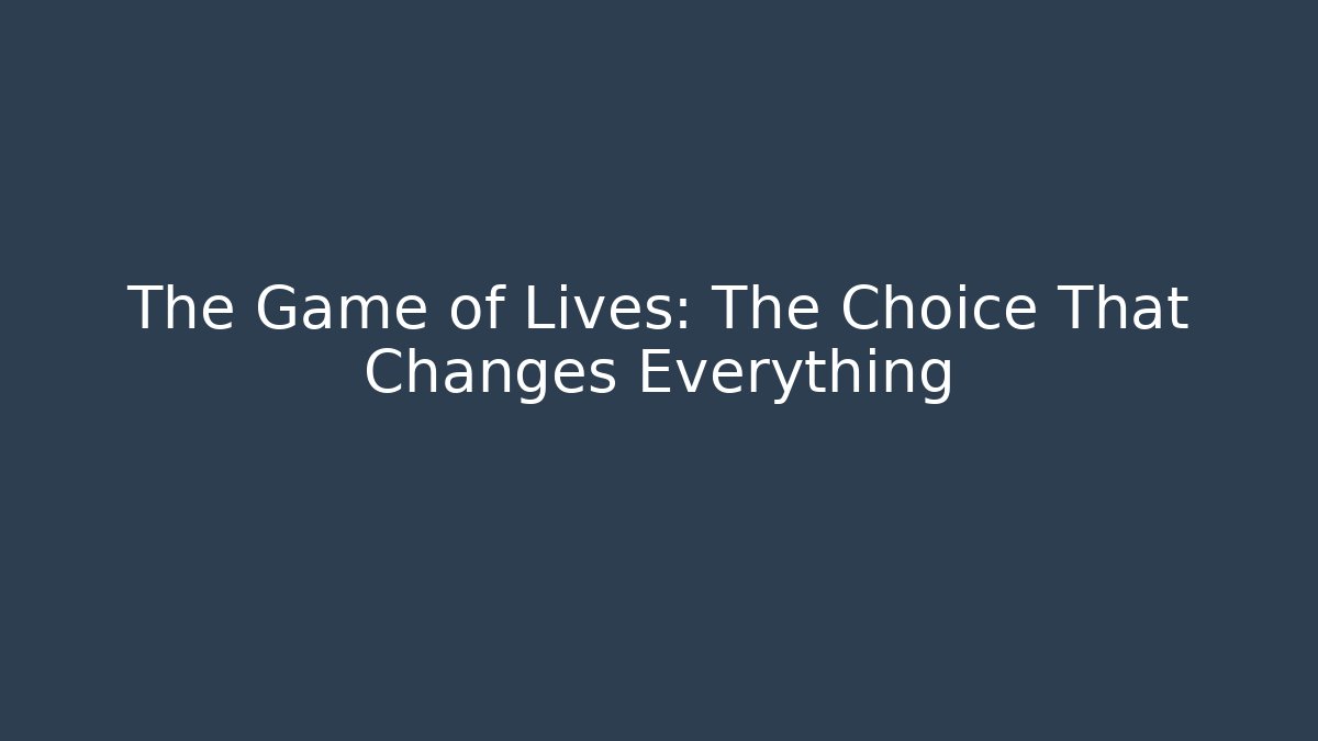 the game of lives