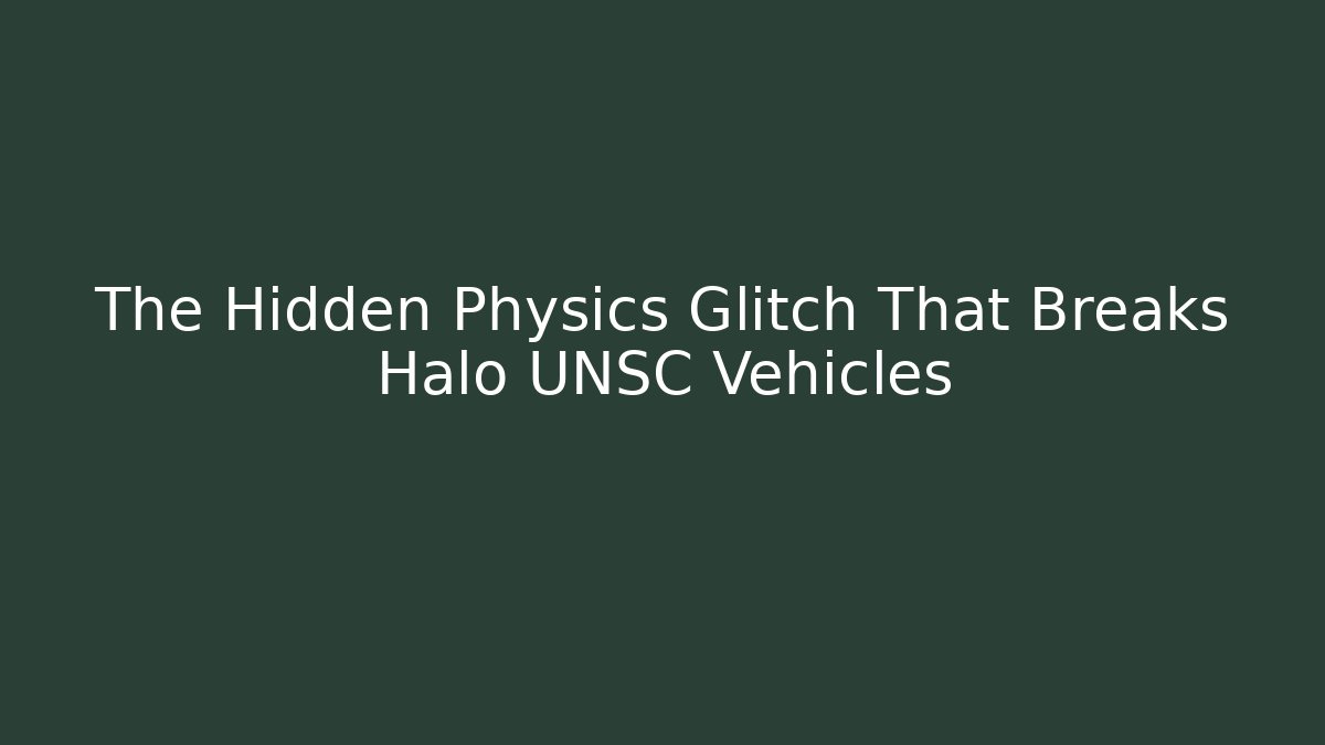 The Hidden Physics Glitch That Breaks Halo UNSC Vehicles