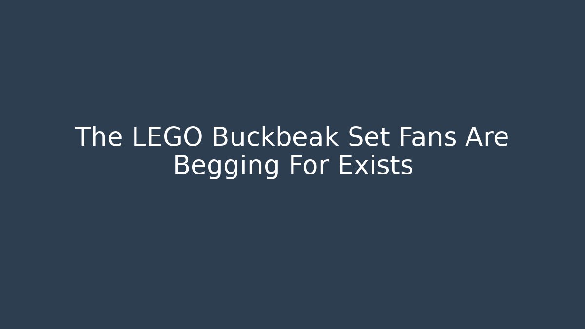 The LEGO Buckbeak Set Fans Are Begging For Exists
