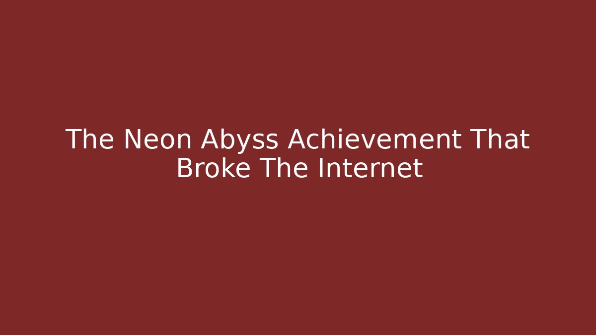 The Neon Abyss Achievement That Broke The Internet