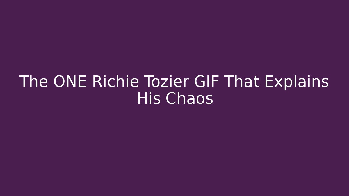 The ONE Richie Tozier GIF That Explains His Chaos