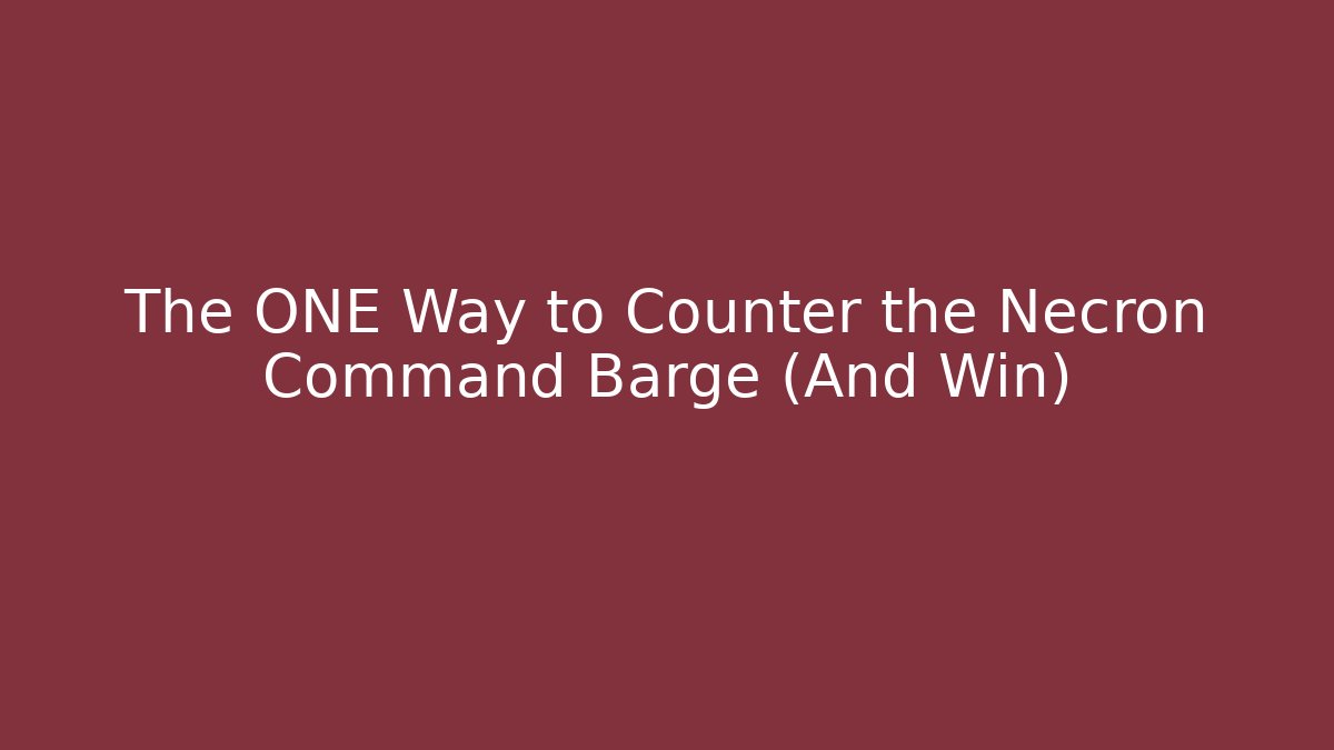 The ONE Way to Counter the Necron Command Barge (And Win) - Andrea Zevedo