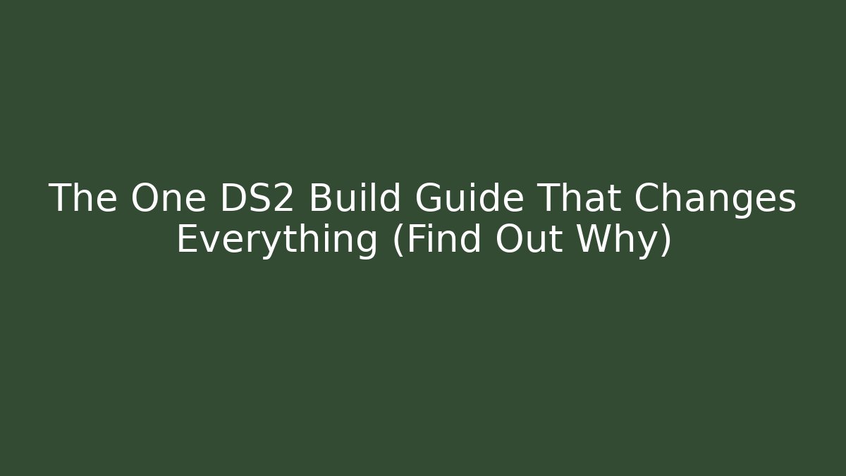 The One DS2 Build Guide That Changes Everything (Find Out Why)