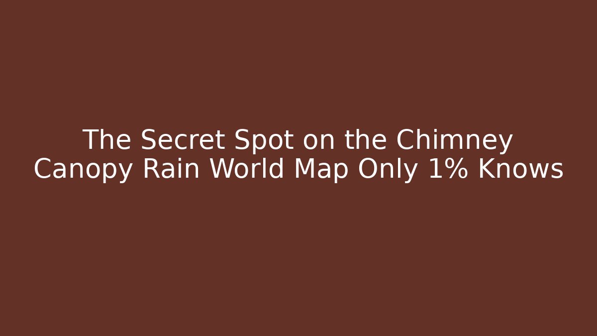 The Secret Spot on the Chimney Canopy Rain World Map Only 1% Knows