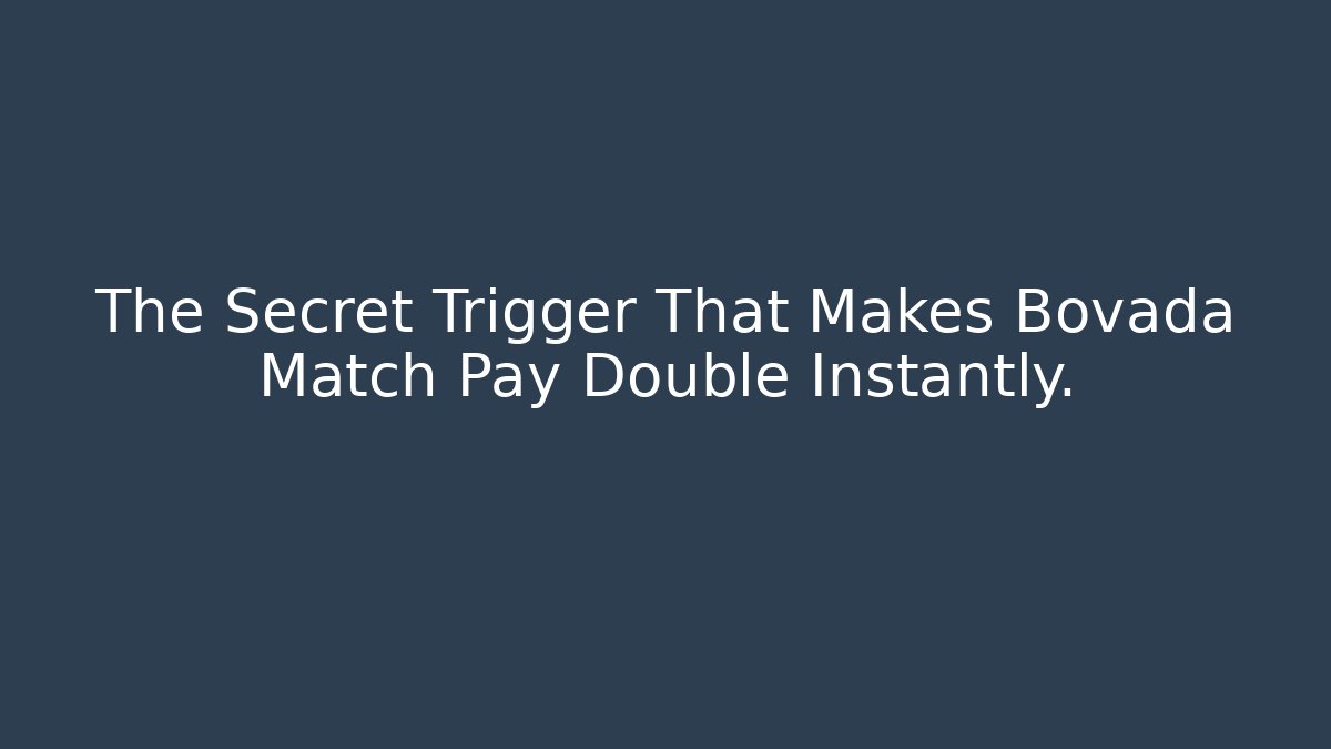 The Secret Trigger That Makes Bovada Match Pay Double Instantly.