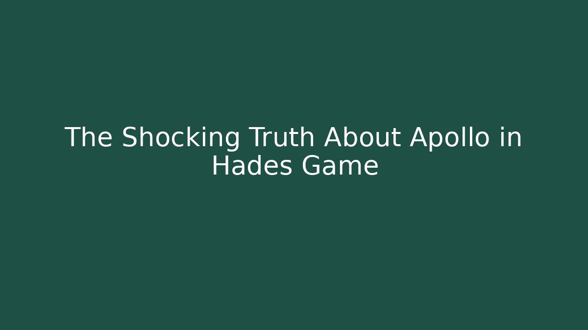 The Shocking Truth About Apollo in Hades Game - Andrea Zevedo