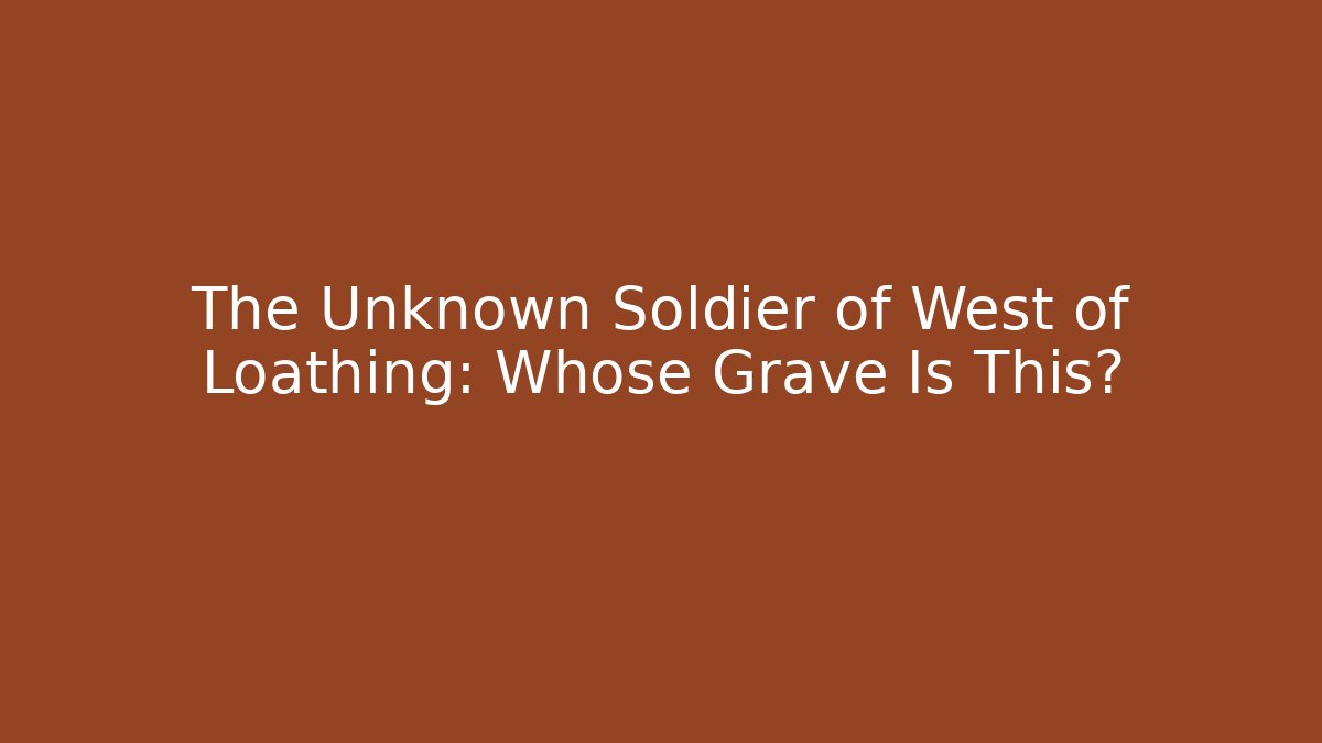 The Unknown Soldier of West of Loathing: Whose Grave Is This?