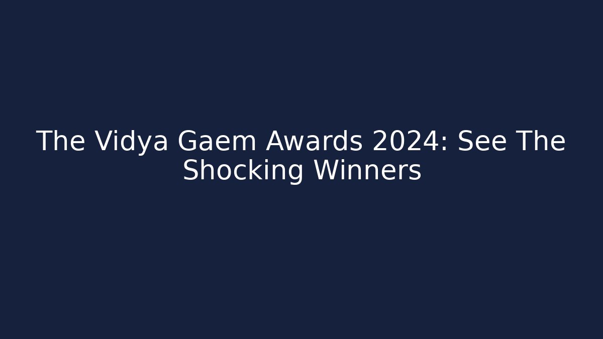 The Vidya Gaem Awards 2024: See The Shocking Winners