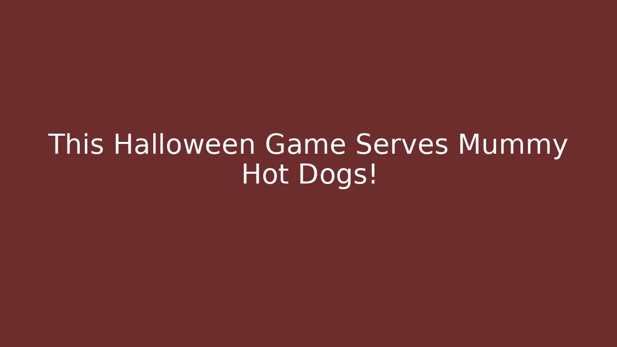 This Halloween Game Serves Mummy Hot Dogs!