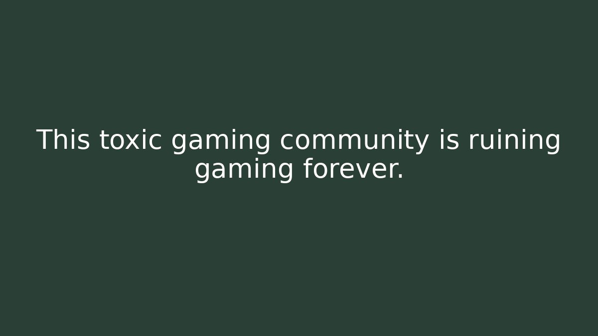 This toxic gaming community is ruining gaming forever.