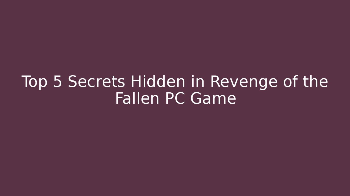 Top 5 Secrets Hidden in Revenge of the Fallen PC Game