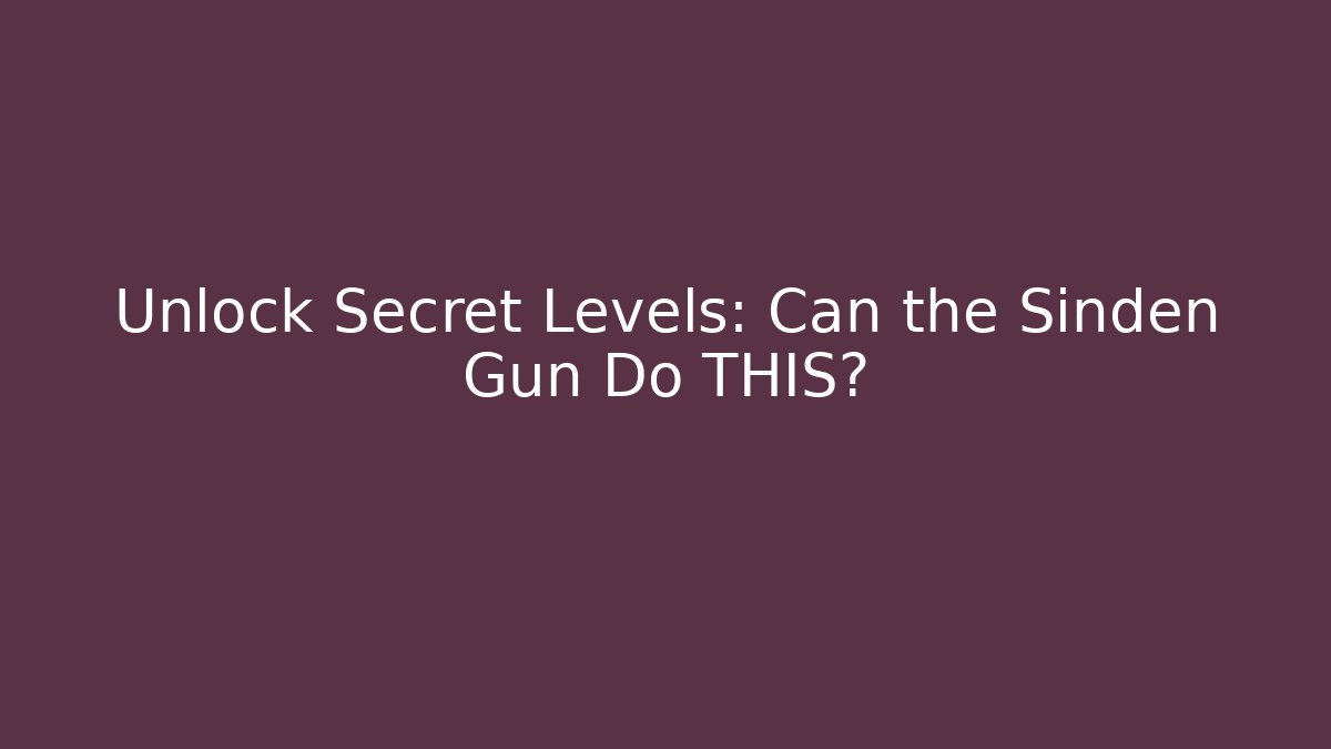 Unlock Secret Levels: Can the Sinden Gun Do THIS?