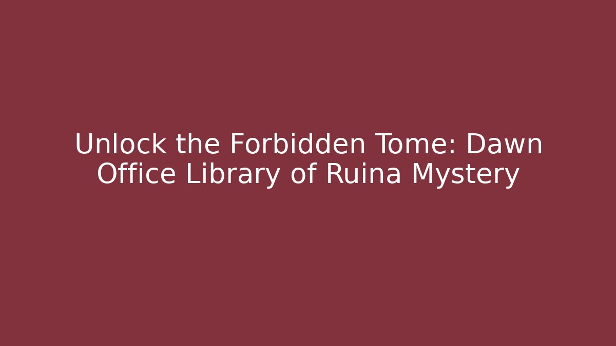 Unlock the Forbidden Tome: Dawn Office Library of Ruina Mystery