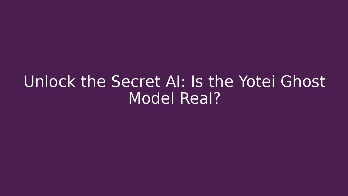 Unlock the Secret AI: Is the Yotei Ghost Model Real?