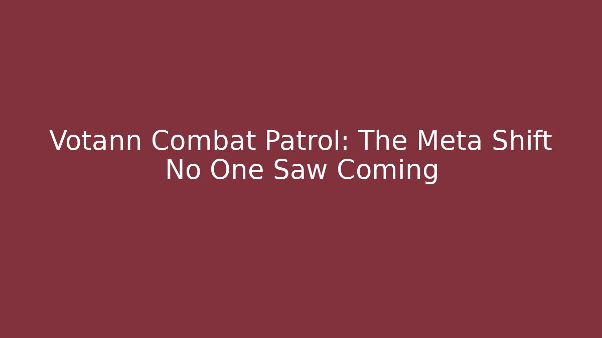 Votann Combat Patrol: The Meta Shift No One Saw Coming