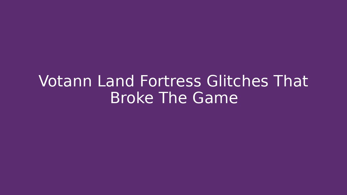 Votann Land Fortress Glitches That Broke The Game