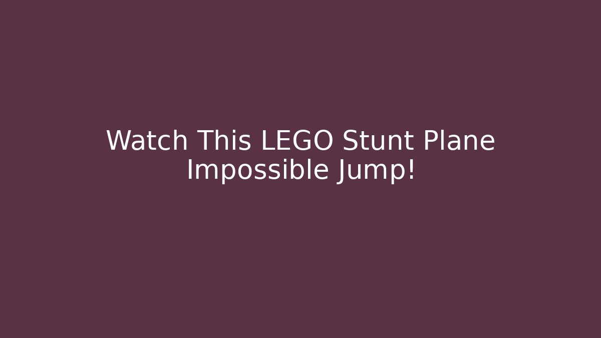 Watch This LEGO Stunt Plane Impossible Jump! - Andrea Zevedo