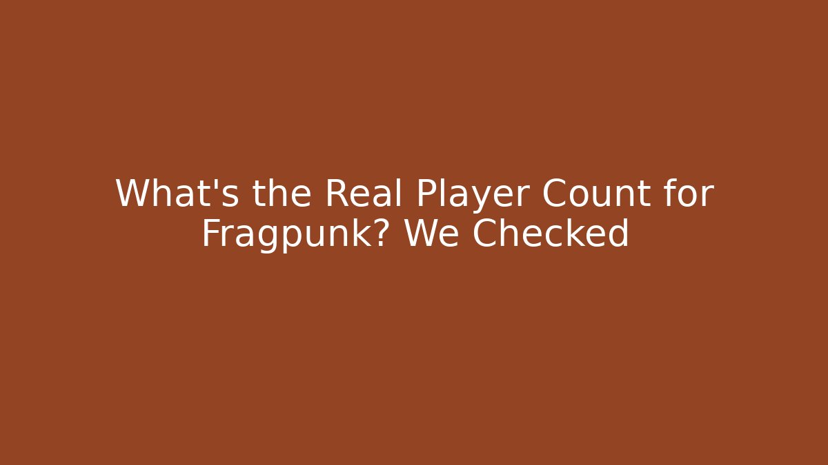 What's the Real Player Count for Fragpunk? We Checked