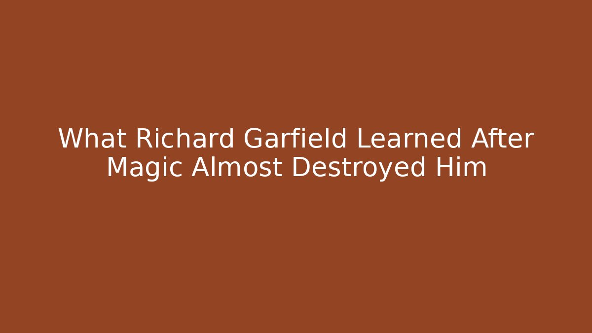 What Richard Garfield Learned After Magic Almost Destroyed Him