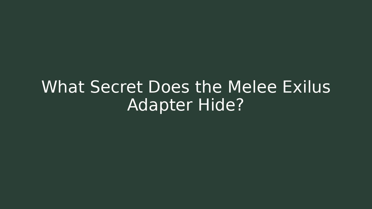 What Secret Does the Melee Exilus Adapter Hide?
