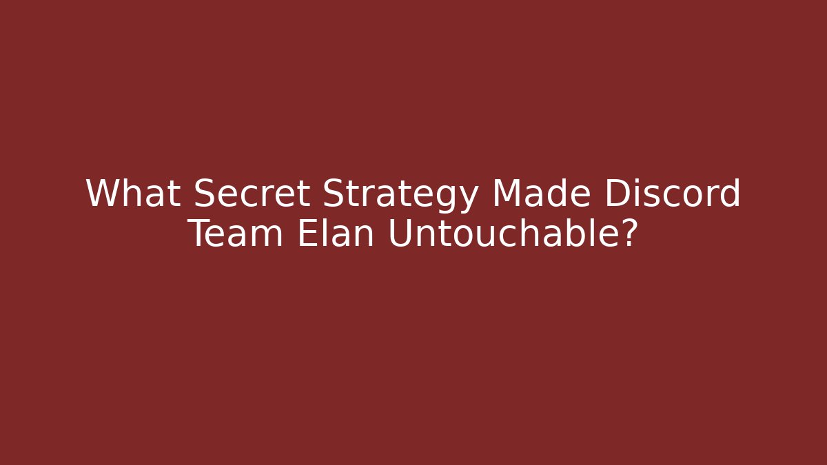 What Secret Strategy Made Discord Team Elan Untouchable?