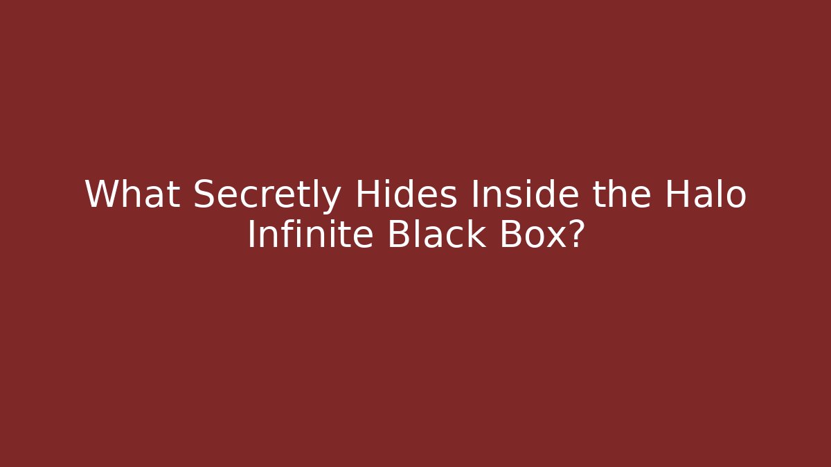 What Secretly Hides Inside the Halo Infinite Black Box?