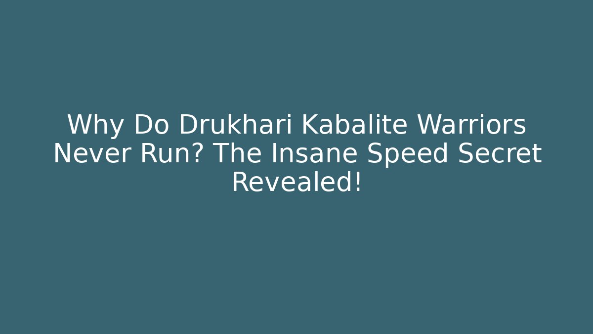 Why Do Drukhari Kabalite Warriors Never Run? The Insane Speed Secret Revealed!