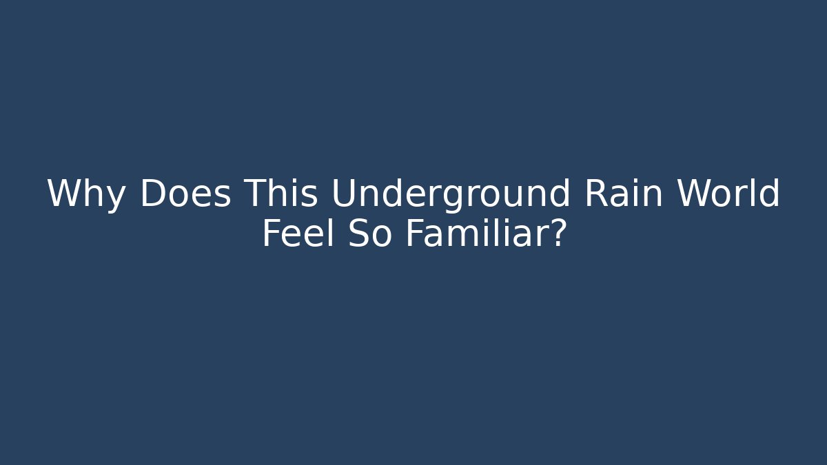 Why Does This Underground Rain World Feel So Familiar?