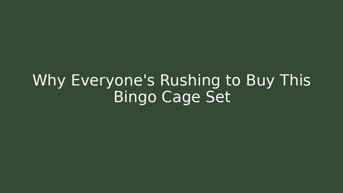 Why Everyone's Rushing to Buy This Bingo Cage Set