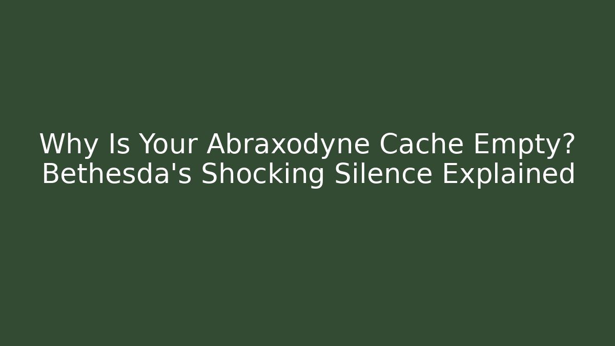 Why Is Your Abraxodyne Cache Empty? Bethesda's Shocking Silence Explained