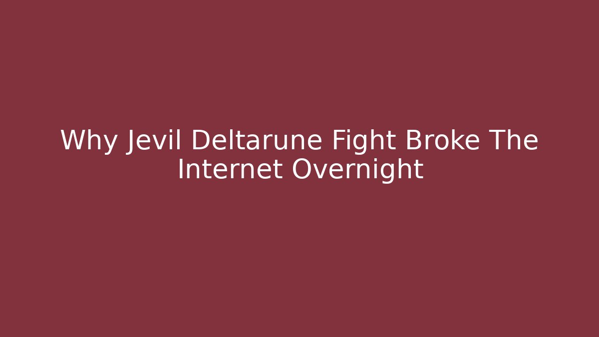 Why Jevil Deltarune Fight Broke The Internet Overnight
