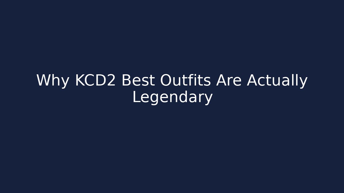 Why KCD2 Best Outfits Are Actually Legendary