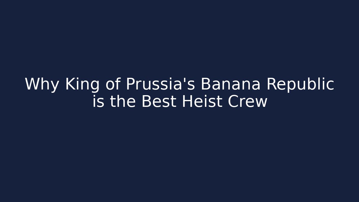 Why King of Prussia's Banana Republic is the Best Heist Crew