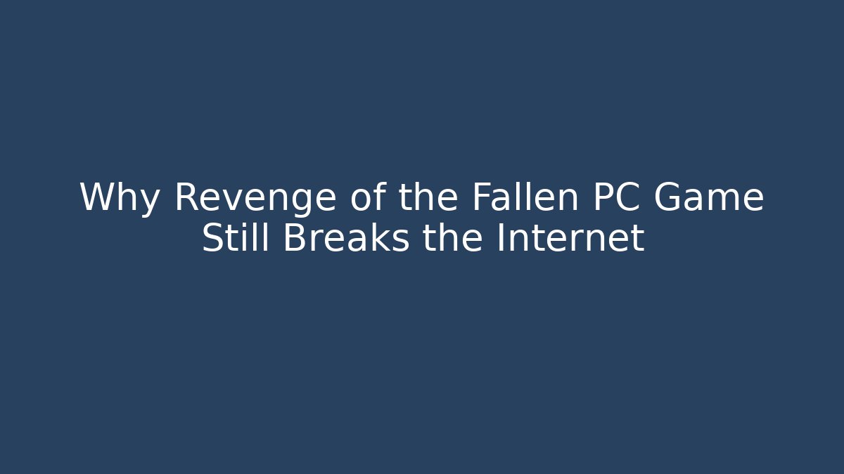 Why Revenge of the Fallen PC Game Still Breaks the Internet