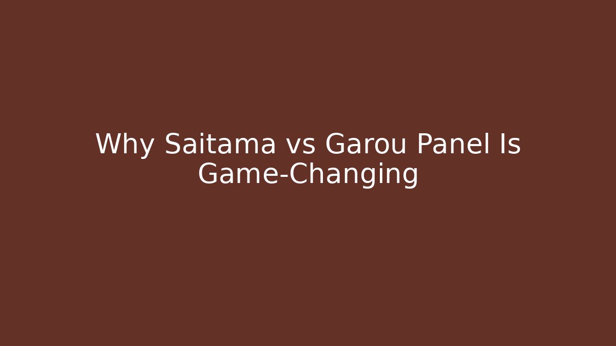 Why Saitama vs Garou Panel Is Game-Changing - Andrea Zevedo