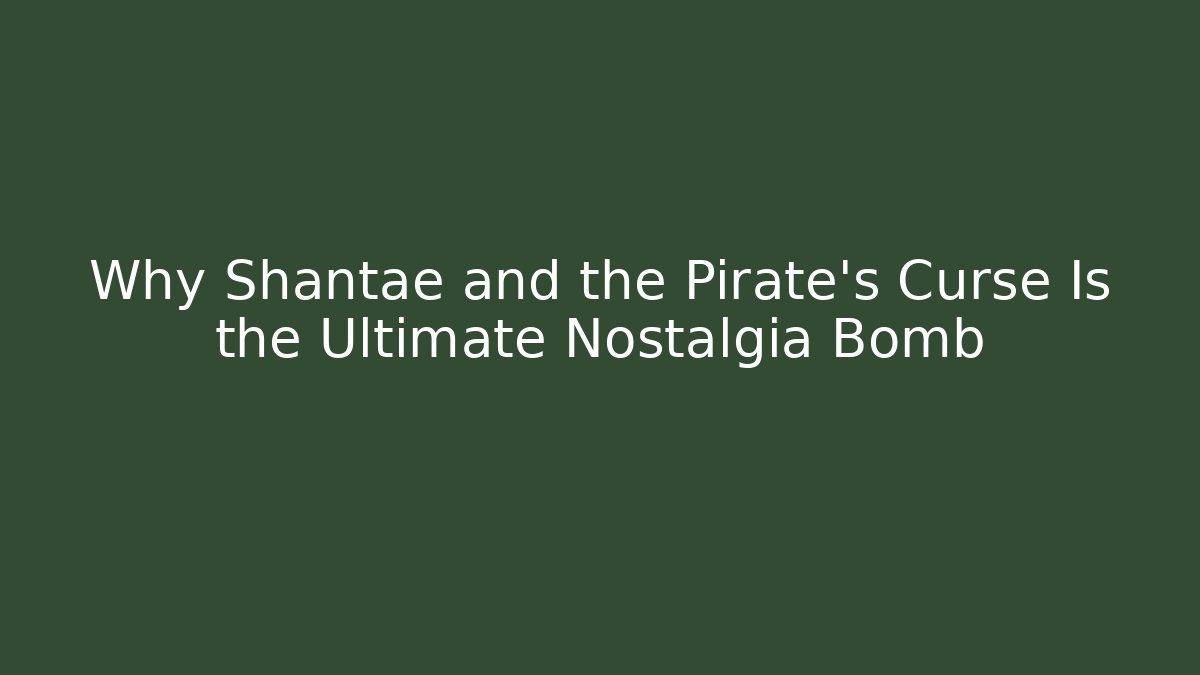 Why Shantae and the Pirate’s Curse Is the Ultimate Nostalgia Bomb