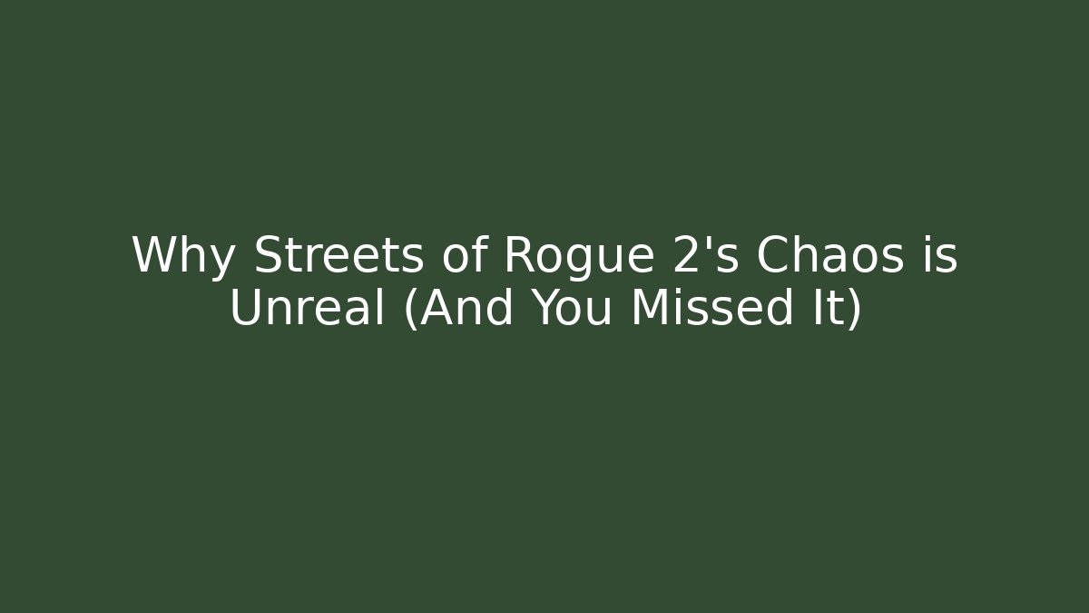 Why Streets of Rogue 2's Chaos is Unreal (And You Missed It)