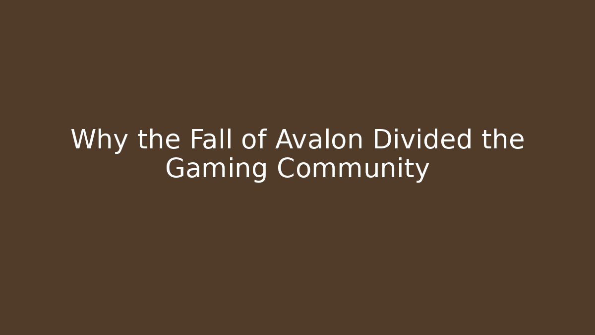 Why the Fall of Avalon Divided the Gaming Community