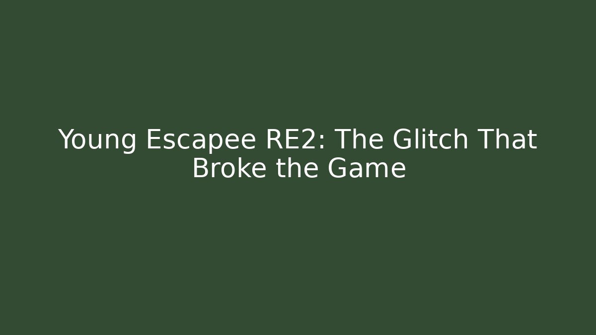 Young Escapee RE2: The Glitch That Broke the Game