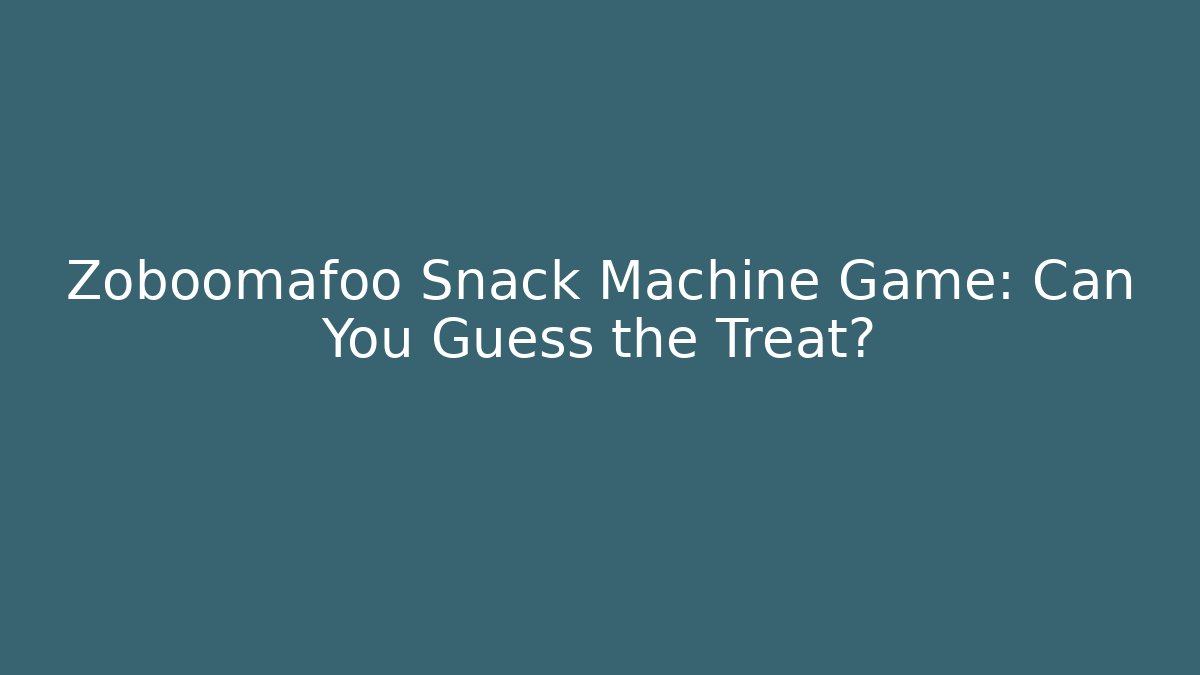 Zoboomafoo Snack Machine Game: Can You Guess the Treat?