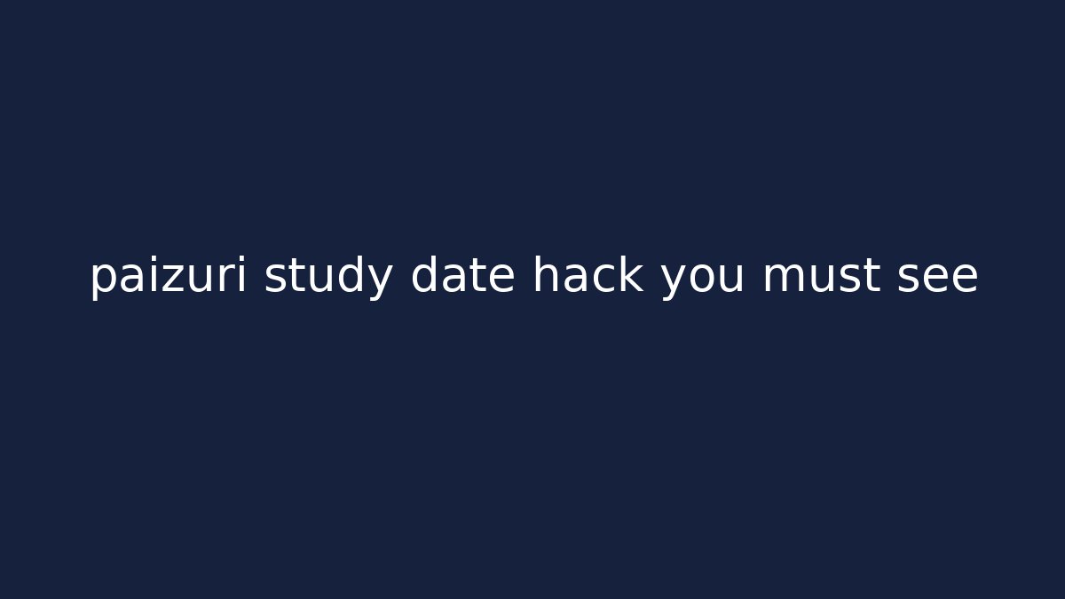 paizuri study date hack you must see